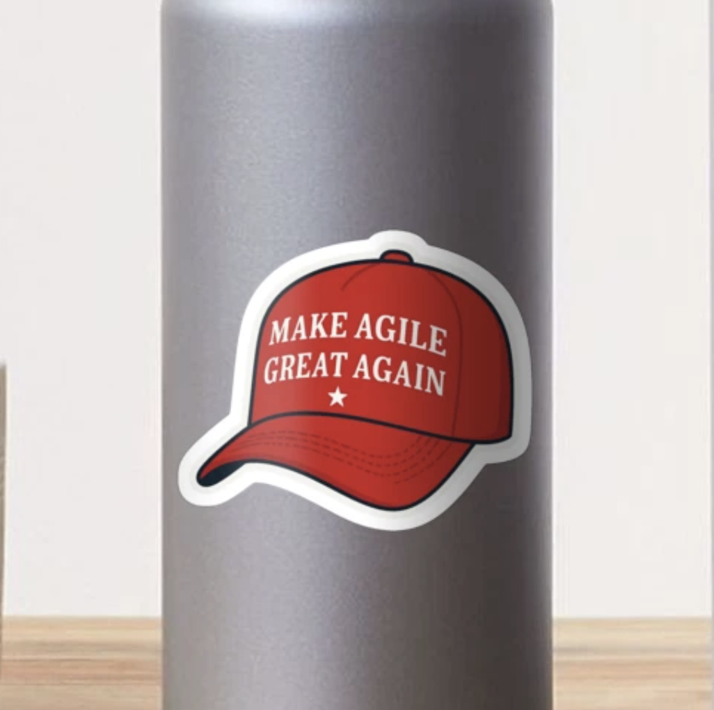 Make Agile Great Again